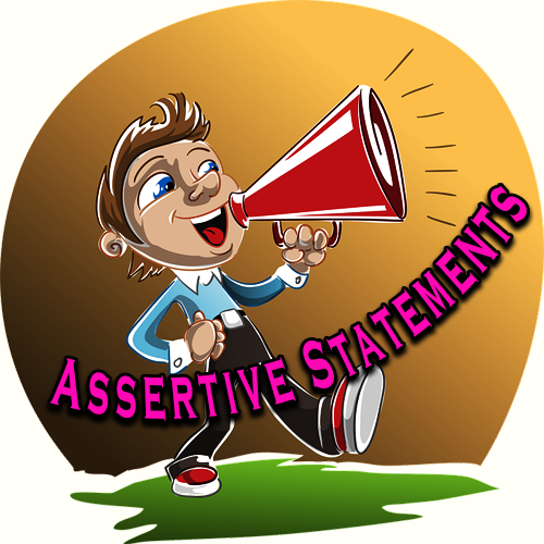 Assertive statements