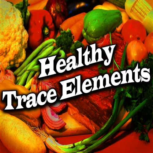 Healthy Trace Elements