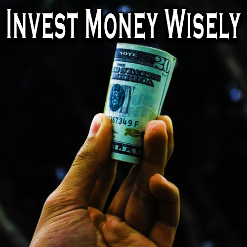 Invest Money Wisely
