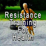 Resistance Training for Health