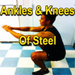 Ankles and knees of steel