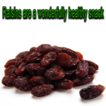 Raisins are a wonderfully healthy snack