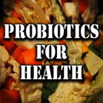 Probiotics For Health